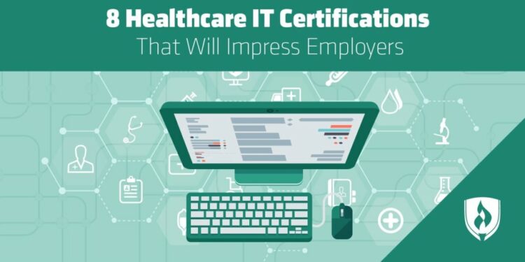 8 Healthcare IT Certifications That Will Impress Employers | Rasmussen ...
