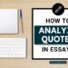 How to analyze quotes in essays: A step-by-step guide - SchoolHabits